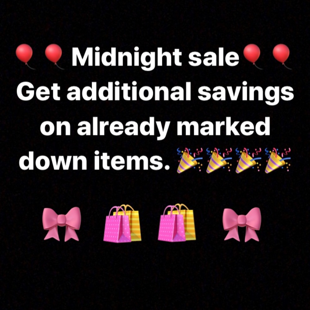 Midnight Sale till 8am